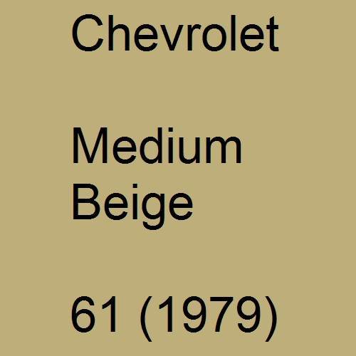 Chevrolet, Medium Beige, 61 (1979).